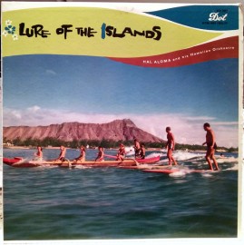 Hal Aloma And His Hawaiian Orchestra ? Lure Of The Islands (1965)