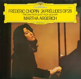 Frdric Chopin - Martha Argerich  24 Prludes, Op. 28