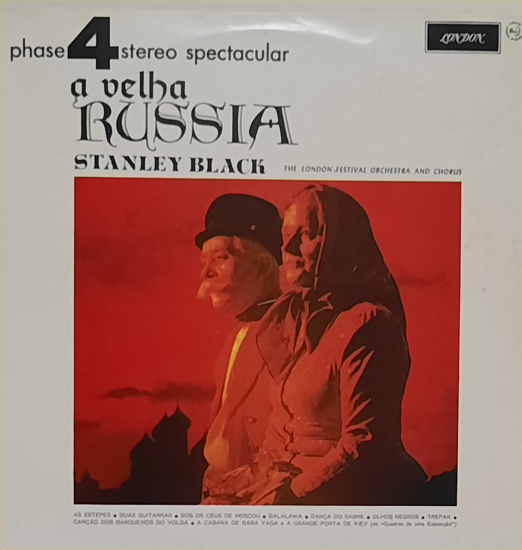 A Velha Russia - Stanley Black The London Festival Orchestra (1967)