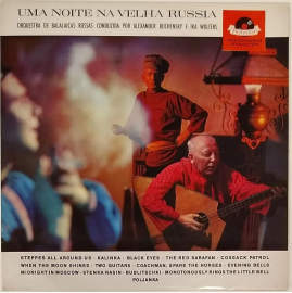 Orchestra De Balalaicas Russas Maestros Alexander Bochensky e Ika Wolters Uma Noite Na Velha Russia