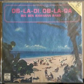 Big Ben Hawaiian Band  Ob-La-Di, Ob-La-Da